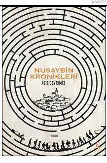 Nusaybin Kronikleri - Everest Yayınları