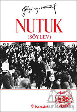 Nutuk; (söylev) - İnkılap Kitabevi
