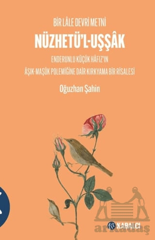 Nüzhetü'l-Uşşâk - Kabalcı Yayınevi - Doruk Yayınları