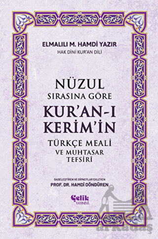 Nüzul Sırasına Göre Kur'an-ı Keri·m'i·n Türkçe Meali· ve Muhtasar Tefsiri - 1