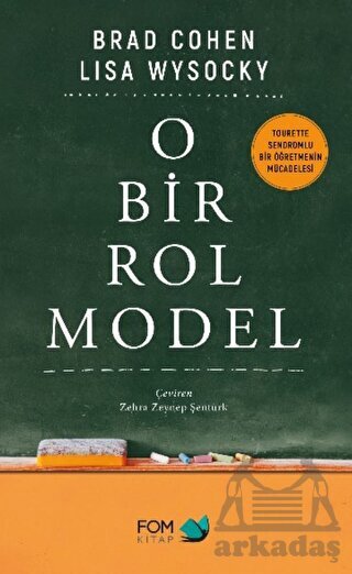 O Bir Rol Model - Fom Kitap