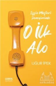 O İlk Alo - Ceres Yayınları