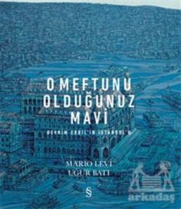 O Meftunu Olduğunuz Mavi - Everest Yayınları