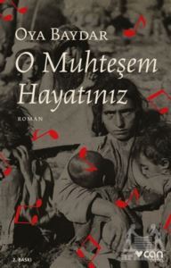 O Muhteşem Hayatınız - Can Yayınları