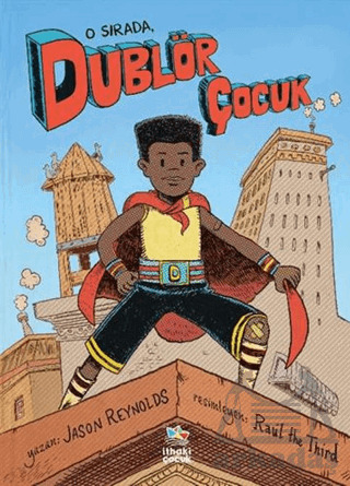 O Sırada, Dublör Çocuk - İthaki Çocuk Yayınları