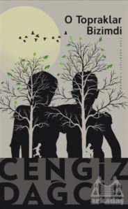 O Topraklar Bizimdi - Ötüken Neşriyat