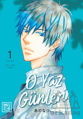 O Yaz Günleri 1 - Athica Yayınları