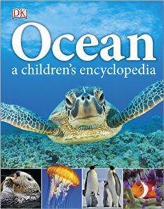 Ocean: A Children's Encyclopedia - Dorling Kindersley UK