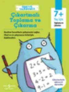 Ödeve Yardımcı Çıkartmalı Toplama Ve Çıkarma 7+ - İş Bankası Kültür Yayınları