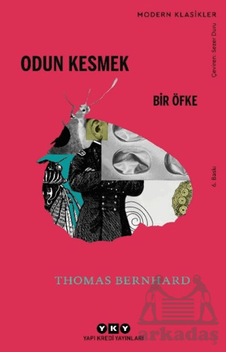 Odun Kesmek - Yapı Kredi Yayınları