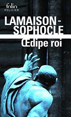 Oedipe Roi (Roman Et Tragédie) - 1