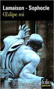 Oedipe Roi (roman et tragédie) - Folio