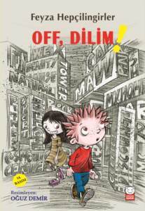 Off, Dilim! - Kırmızı Kedi Yayınevi