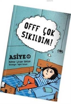 Offf Çok Sıkıldım!; Asiye 2 - Taze Kitap