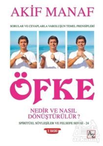 Öfke - Nedir Ve Nasıl Dönüştürülür? - Az Kitap