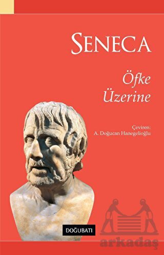 Öfke Üzerine - Doğu Batı Yayınları