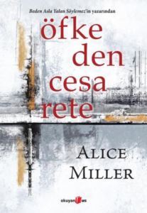 Öfkeden Cesarete - Okuyan Us Yayınları