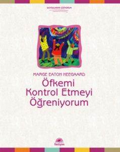 Öfkemi Kontrol Etmeyi Öğreniyorum - 1