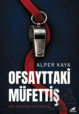 Ofsayttaki Müfettiş - Kara Karga Yayınları
