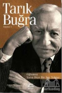 Oğlumuz - Yarın Diye Bir Şey Yoktur - İletişim Yayınevi