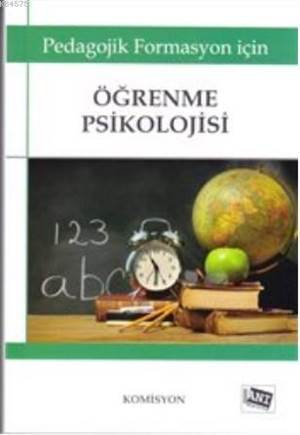 Öğrenme Psikolojisi; Pedagojik Formasyon İçin - Anı Yayıncılık