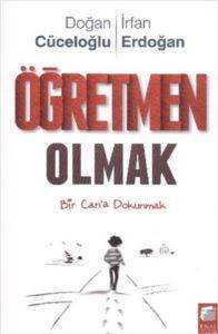 Öğretmen Olmak; Bir Cana Dokunmak - Final Kültür Sanat Yayınları