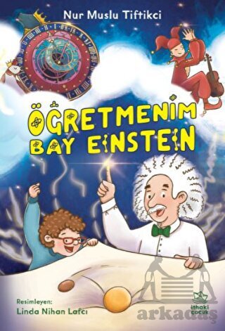 Öğretmenim Bay Einstein - İthaki Çocuk Yayınları