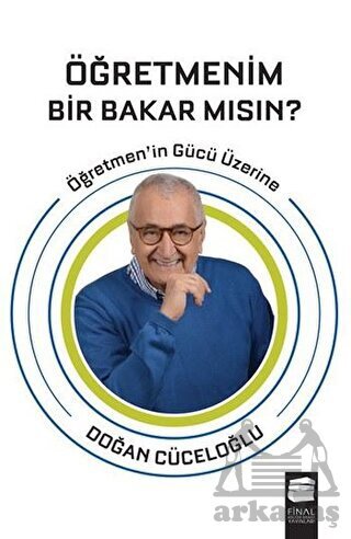Öğretmenim Bir Bakar Mısın? - Final Kültür Sanat Yayınları