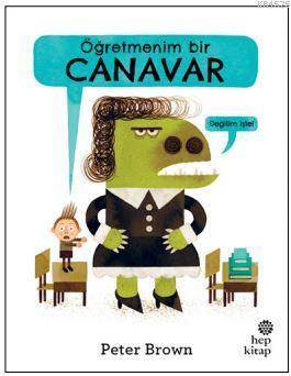 Öğretmenim Bir Canavar - Hep Kitap