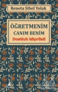 Öğretmenim Canım Benim - Alter Yayıncılık