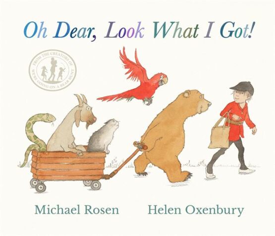 Oh Dear, Look What I Got! - Walker Books