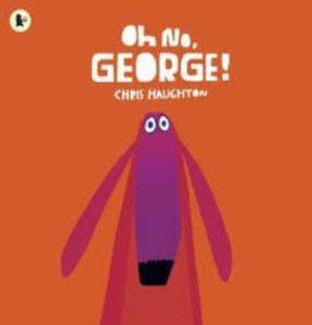 Oh No, George - Walker Books