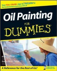 Oil Painting for Dummies - For Dummies