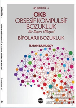 OKB Obsesif Kompulsif Bozukluk Bipolar 2 Bozukluk - Boyut Yayın Grubu