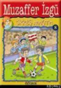 Ökkeş Maçta - Özyürek Yayınları