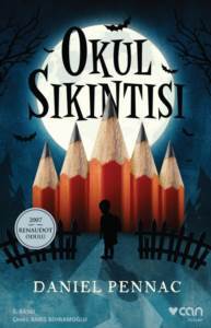 Okul Sıkıntısı - Can Yayınları