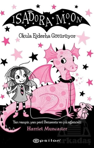 Okula Ejderha Götürüyor - Isadora Moon - 1