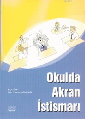 Okulda Akran İstismarı - Kök Yayınevi