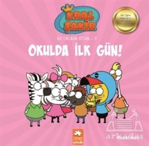 Okulda İlk Gün! - Kral Şakir İlk Okuma 9 - Eksik Parça Yayınları