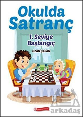 Okulda Satranç 1. Seviye Başlangıç - Odtü Yayıncılık
