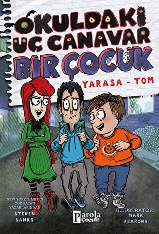 Okuldaki Üç Canavar Bir Çocuk: Yarasa – Tom - 1