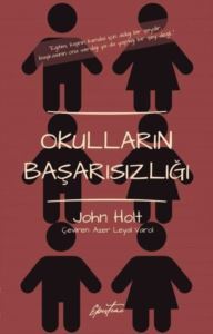 Okulların Başarısızlığı - Episteme Yayınları