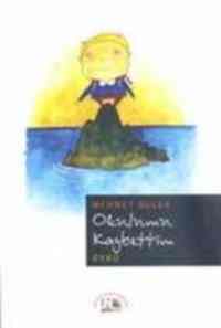 Okulumu Kaybettim - 1