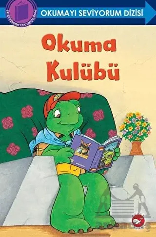 Okuma Kulübü - Okumayı Seviyorum Dizisi - Beyaz Balina Yayınları