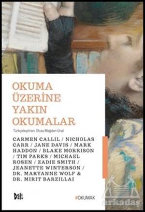 Okuma Üzerine Yakın Okumalar - Delidolu