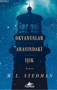 Okyanuslar Arasındaki Işık - 1