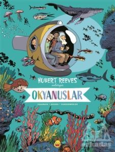 Okyanuslar: Hubert Reeves Anlatıyor - 1