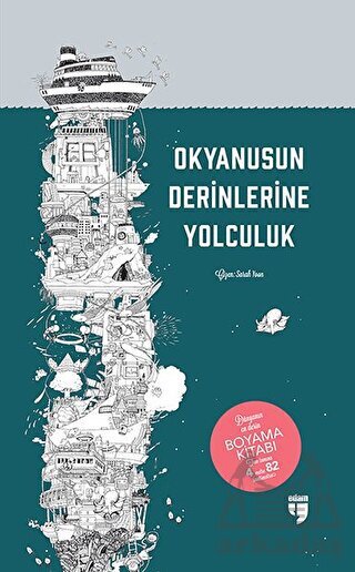Okyanusun Derinlerine Yolculuk; Dünyanın En Derin Boyama Kitabı - Edam Yayınları