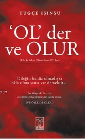 Ol Der Ve Olur - Feniks Kitap