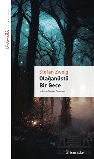 Olağanüstü Bir Gece - Livaneli Kitaplığı - İnkılap Kitabevi